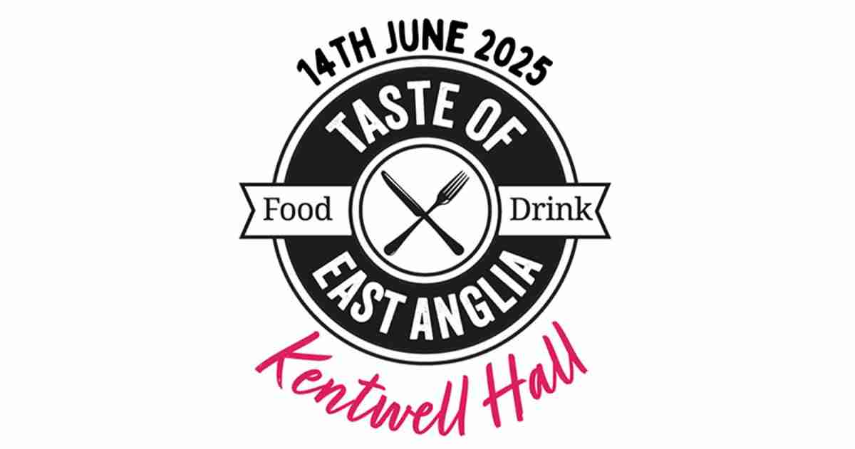 Taste of East Anglia 2025